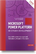 Cover-Bild zum Titel 'Microsoft Power Platform im Citizen Development' von 'Eckhard Hauenherm, Lukas Hillesheim, Dirk Larisch, Walter Saumweber'