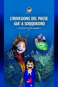 Cover-Bild zum Titel 'L' arrivo dei fantasmi. L'invasione del paese già a soqquadro' von 'Gioia Colli'