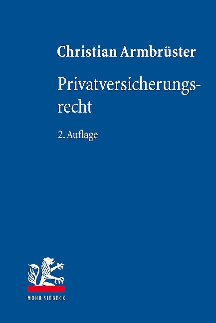 Privatversicherungsrecht - Christian Armbrüster