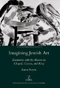 Cover-Bild zum Titel 'Imagining Jewish Art' von 'Aaron Rosen'