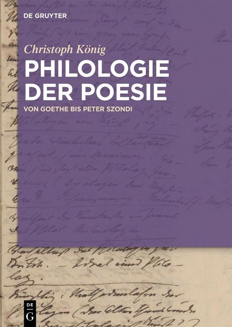 Philologie der Poesie - Christoph König