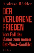 Cover-Bild zum Titel 'Der verlorene Frieden' von 'Andreas Rödder'