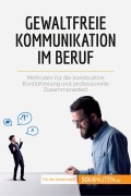 Cover-Bild zum Titel 'Gewaltfreie Kommunikation im Beruf' von 'Véronique Bronckart'