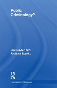 Cover-Bild zum Titel 'Public Criminology?' von 'Ian Loader, Richard Sparks'