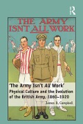 Cover-Bild zum Titel 'The Army Isn't All Work' von 'James D. Campbell'