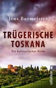 Cover-Bild zum Titel 'Trügerische Toskana' von 'Jens Burmeister'