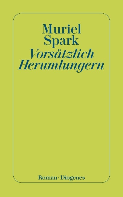 Vorsätzlich Herumlungern - Muriel Spark