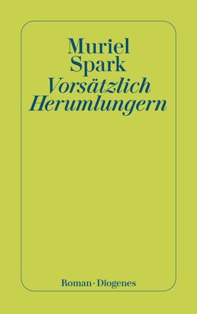 Vorsätzlich Herumlungern - Muriel Spark