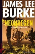 Cover-Bild zum Titel 'Neonregen' von 'James Lee Burke'