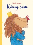 Cover-Bild zum Titel 'König sein' von 'Mario Ramos'