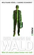 Cover-Bild zum Titel 'Der Mann im Wald' von 'Wolfgang Ködel, Sabine Eichhorst'