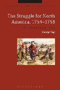 Cover-Bild zum Titel 'The Struggle for North America, 1754-1758' von 'George Yagi'