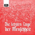 Cover-Bild zum Titel 'Die letzten Tage der Menschheit' von 'Karl Kraus'