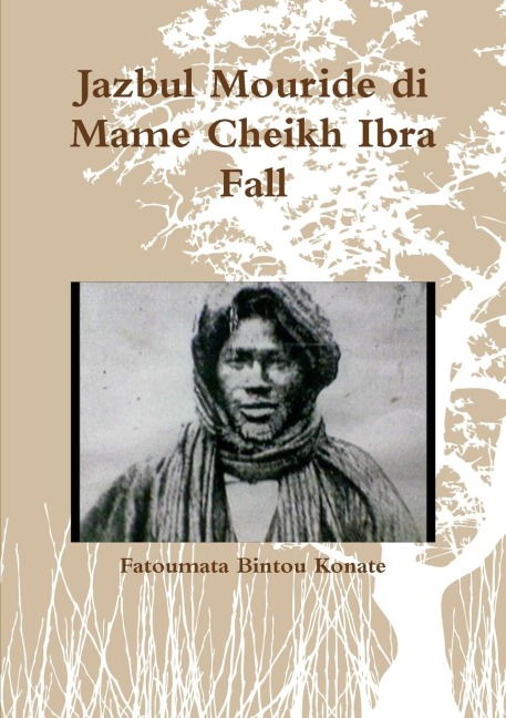 Jazbul Mouride di Mame Cheikh Ibra Fall - Fatoumata Bintou Konate