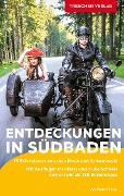 Cover-Bild zum Titel 'TRESCHER Reiseführer Entdeckungen in Südbaden' von 'Wolfram Haas'