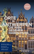 Cover-Bild zum Titel 'Orte in Antwerpen die man gesehen haben muss (Das kleine Reisebuch)' von 'Hans Müller'