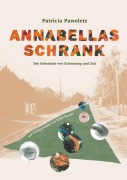 Cover-Bild zum Titel 'Annabellas Schrank' von 'Patricia Paweletz'