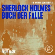 Cover-Bild zum Titel 'Sherlock Holmes' Buch der Fälle' von 'Arthur Conan Doyle'