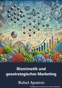 Cover-Bild zum Titel 'Biomimetik und geostrategisches Marketing' von 'Rafael Aparicio'