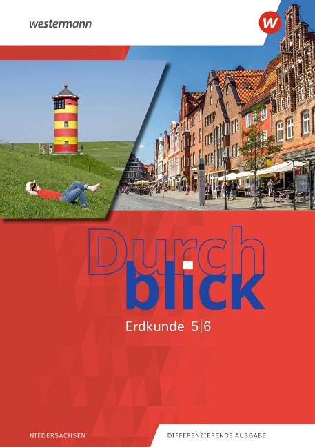 Durchblick Erdkunde 5 / 6. Schulbuch. Für Niedersachsen - 