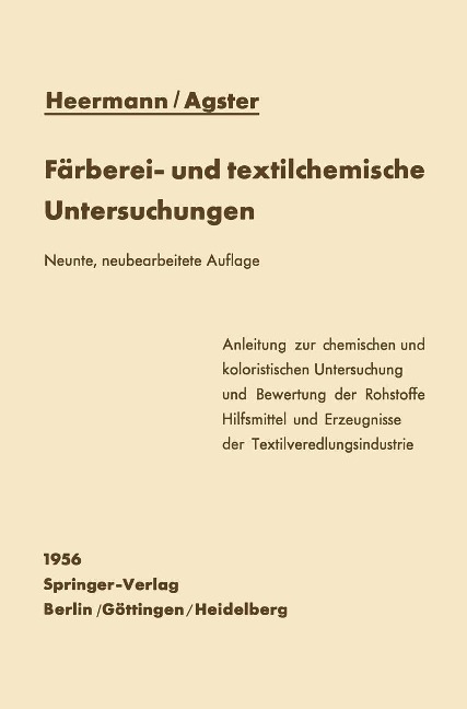 Färberei- und textilchemische Untersuchungen - Paul Heermann, Andreas Agster