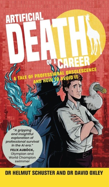 Artificial Death of a Career - Helmut Schuster, David Oxley