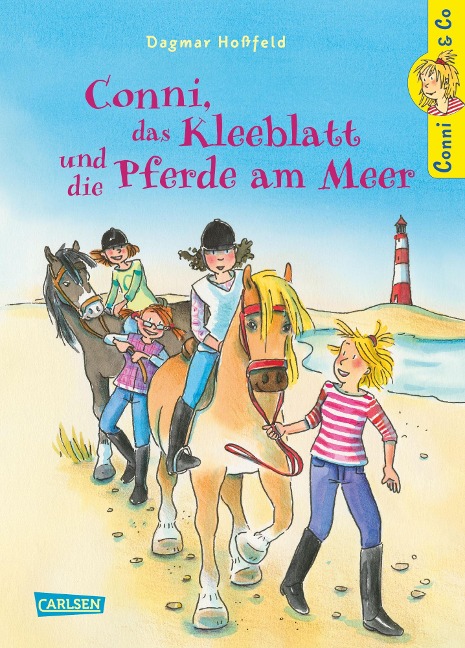 Conni & Co 11: Conni, das Kleeblatt und die Pferde am Meer - Dagmar Hoßfeld