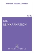 Cover-Bild zum Titel 'Die Reinkarnation' von 'Omraam Mikhaël Aïvanhov'
