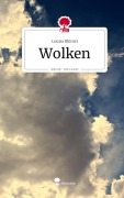 Cover-Bild zum Titel 'Wolken. Life is a Story - story.one' von 'Louisa Blümel'