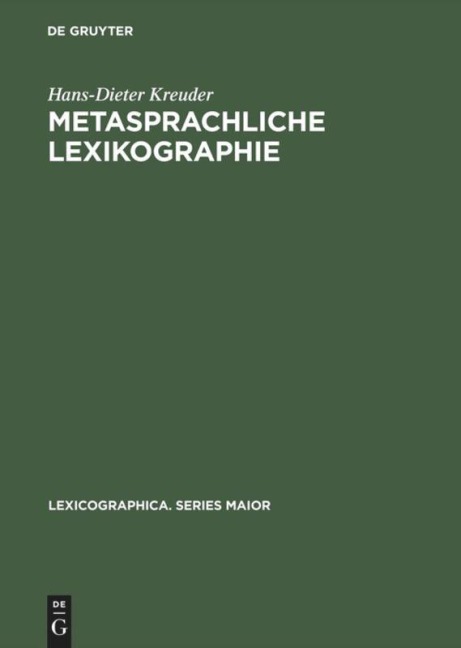 Metasprachliche Lexikographie - Hans-Dieter Kreuder