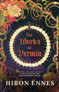 Cover-Bild zum Titel 'The Works of Vermin' von 'Hiron Ennes'