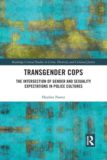 Transgender Cops - Heather Panter