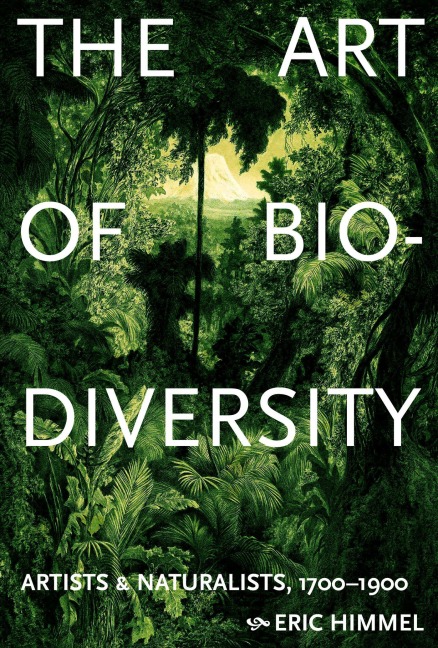 The Art of Biodiversity - Eric Himmel