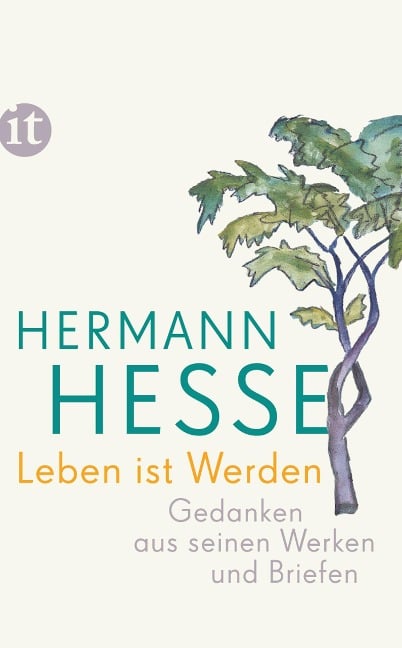 Leben ist Werden - Hermann Hesse