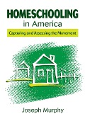Cover-Bild zum Titel 'Homeschooling in America' von 'Joseph Murphy'