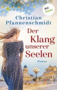 Cover-Bild zum Titel 'Der Klang unserer Seelen' von 'Christian Pfannenschmidt'