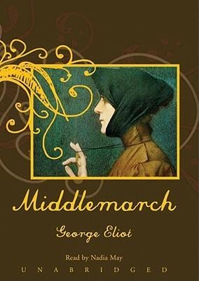 Middlemarch - George Eliot