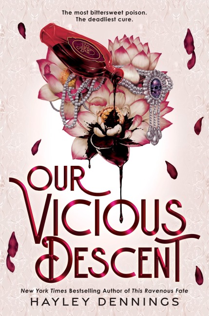 Our Vicious Descent - Hayley Dennings