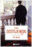 Cover-Bild zum Titel 'Der Spieler' von 'Fjodor Dostojewski'