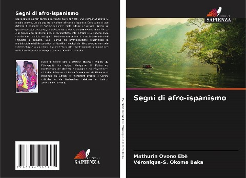 Segni di afro-ispanismo - Mathurin Ovono Ebè, Véronique-S. Okome Beka