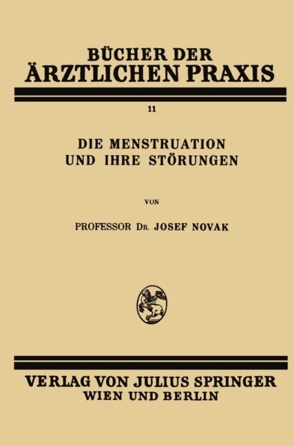 Die Menstruation und ihre Störungen - Josef Novak
