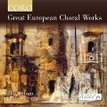 Great European Choral Works - Harry/Sixteen Christophers