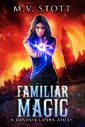 Familiar Magic (London Coven, #1) - David Bussell