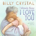 I Already Know I Love You - Billy Crystal