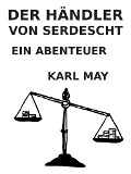 Cover-Bild zum Titel 'Der Händler von Serdescht' von 'Karl May'