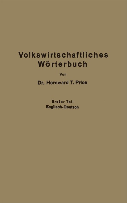 Economic Dictionary / Volkswirtschaftliches Wörterbuch - Hereward Thimbleby Price