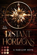Cover-Bild zum Titel 'Distant Horizons 2: A Radiant Hope' von 'P. J. Ried'
