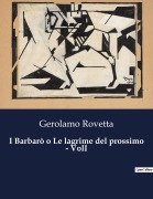 Cover-Bild zum Titel 'I Barbarò o Le lagrime del prossimo - VolI' von 'Gerolamo Rovetta'