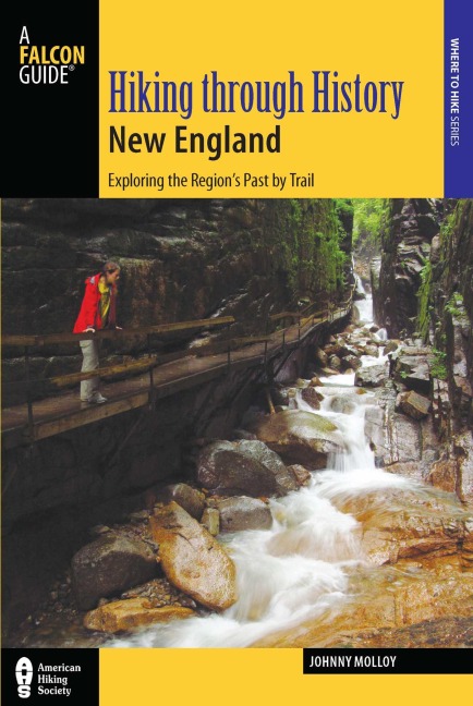 Hiking through History New England - Johnny Molloy