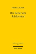 Cover-Bild zum Titel 'Der Retter des Suizidenten' von 'Theresa Hager'